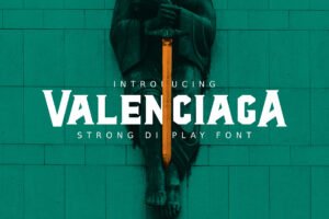 Valenciaga Strong Font